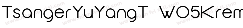 TsangerYuYangT WO5KremlinDuma Bold字体转换